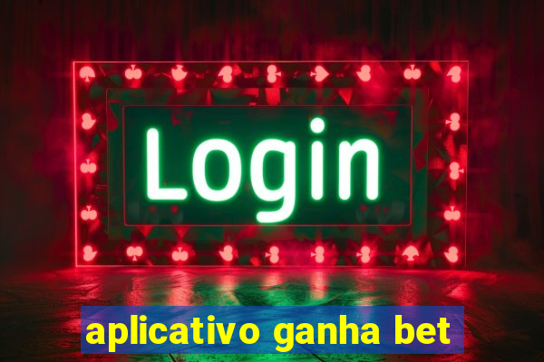 aplicativo ganha bet